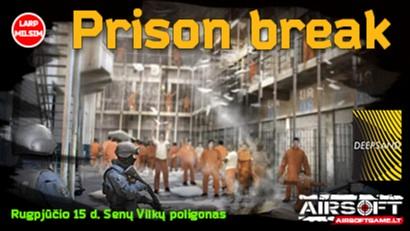 Prison Break (Neivyks, bus veliau paskelbta kita zaidimo data)