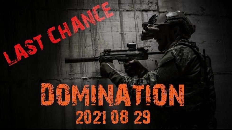 DOMINATION 2021 08 29