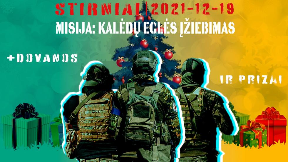 MISIJA: KALĖDŲ EGLĖS ĮŽIEBIMAS 2021-12-19