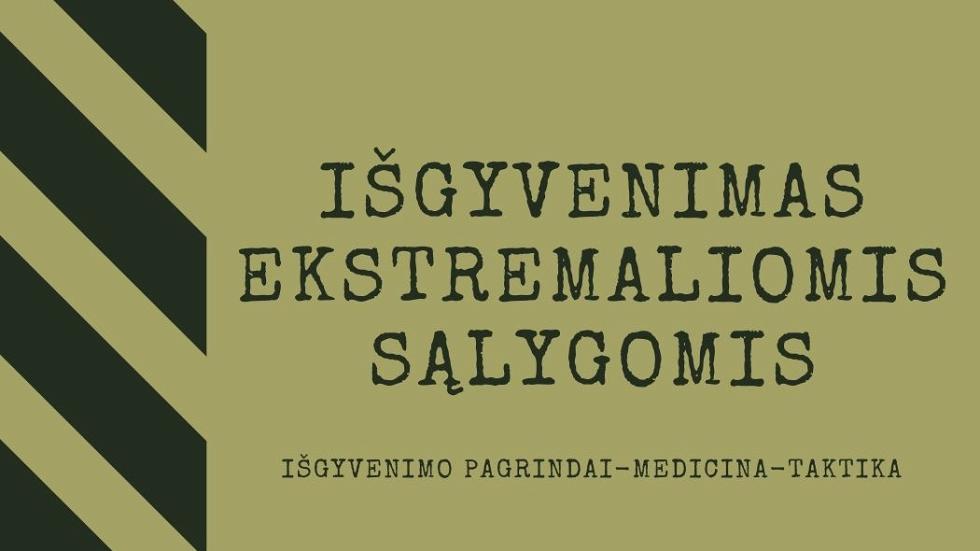 Mokymai ✪ Išgyvenimas ekstremaliomis sąlygomis