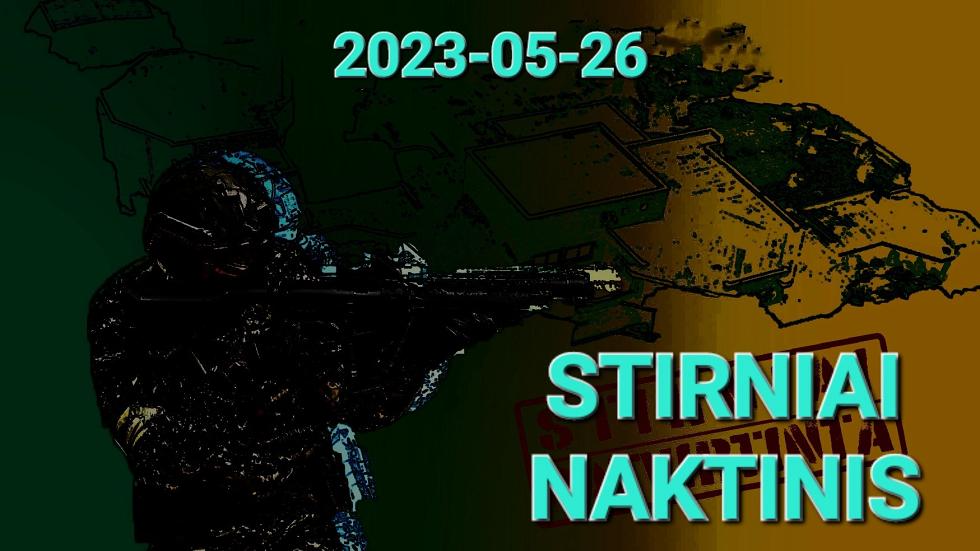 STIRNIAI. NAKTINIS 2023-05-26