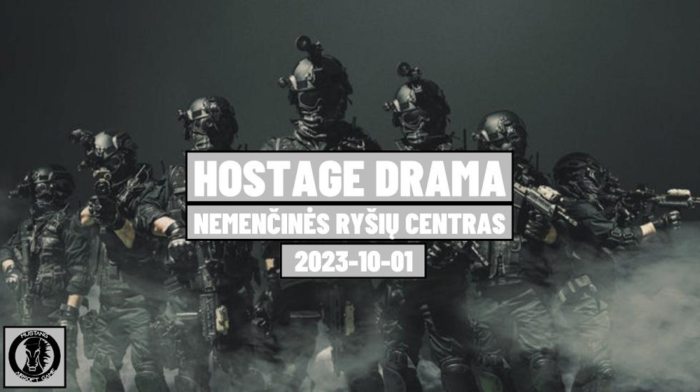 HOSTAGE DRAMA