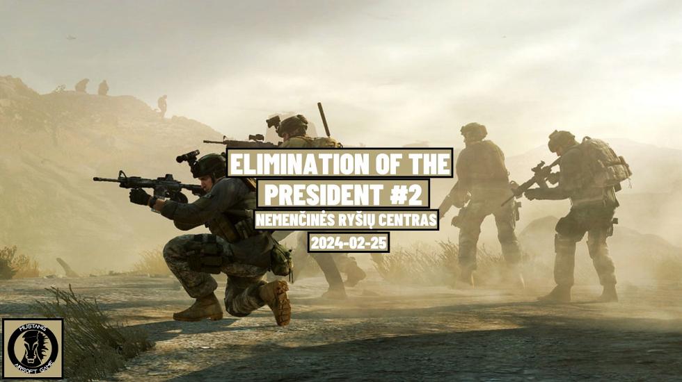 Elimination Of The PRESIDENT #2