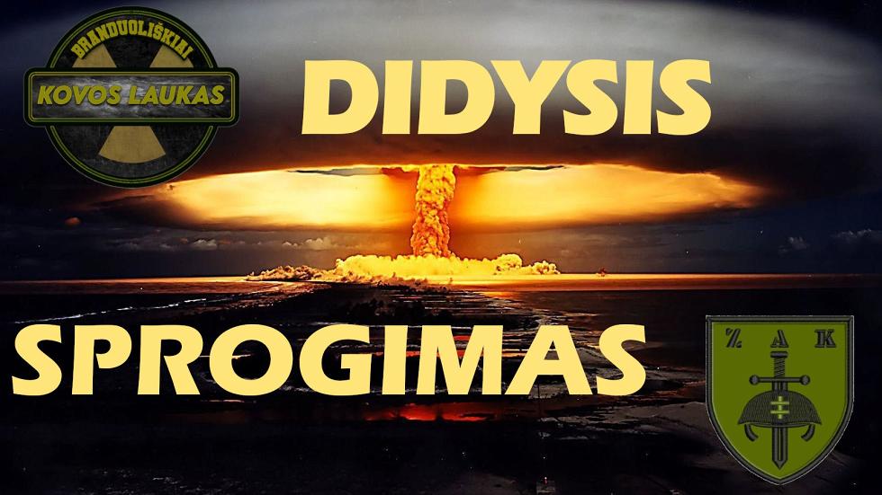 BRANDUOLIŠKIAI #2 - Didysis Sprogimas