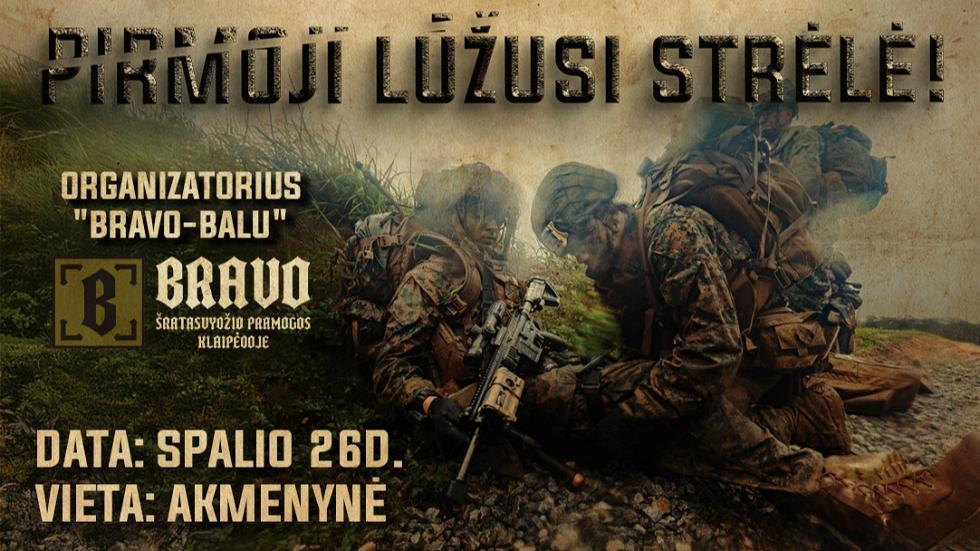 PIRMOJI LŪŽUSI STRĖLĖ!