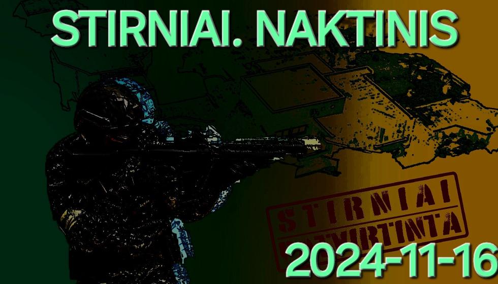 STIRNIAI. NAKTINIS 2024-11-16