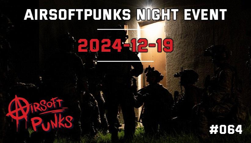 AirsoftPunks Night Event #064