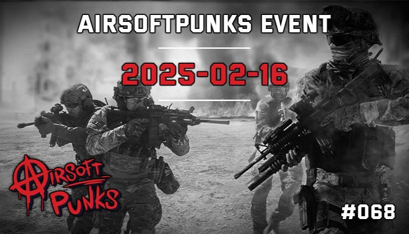 AirsoftPunks Event #068