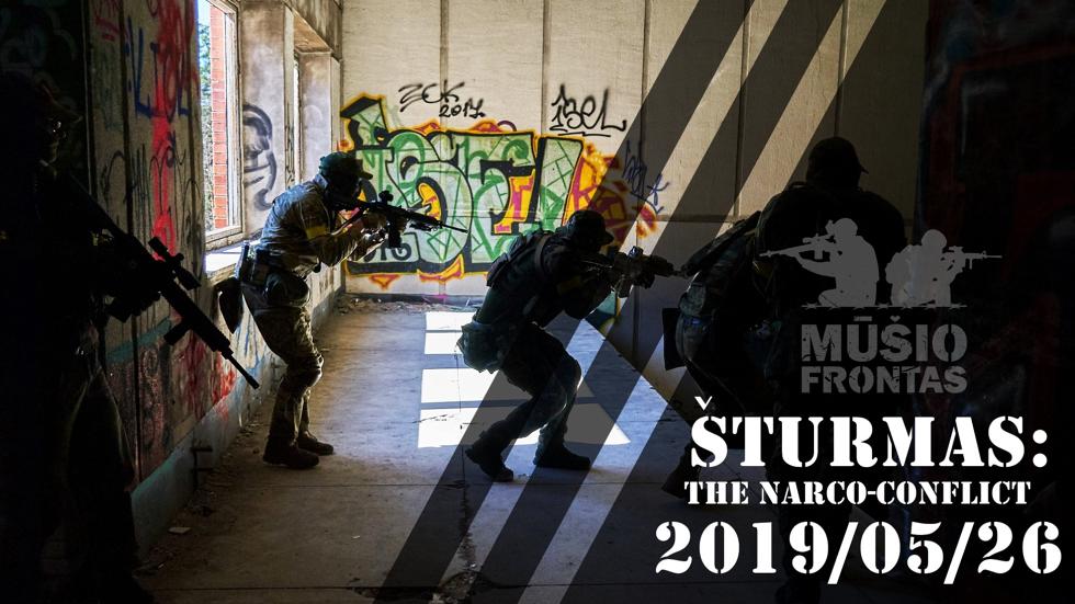 Šturmas: the Narco-conflict 2019 05 26 Stirniai