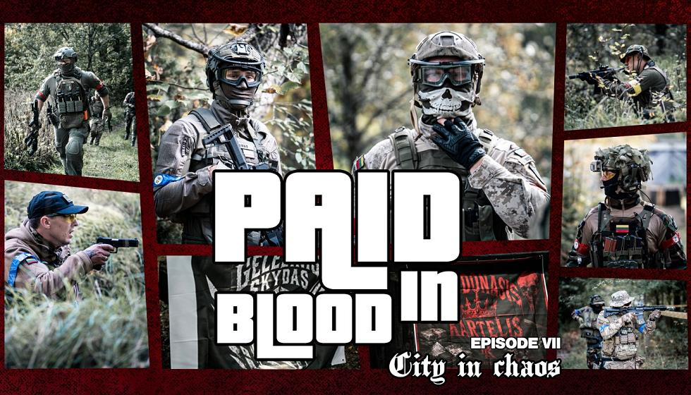 PAID IN BLOOD - CITY IN CHAOS