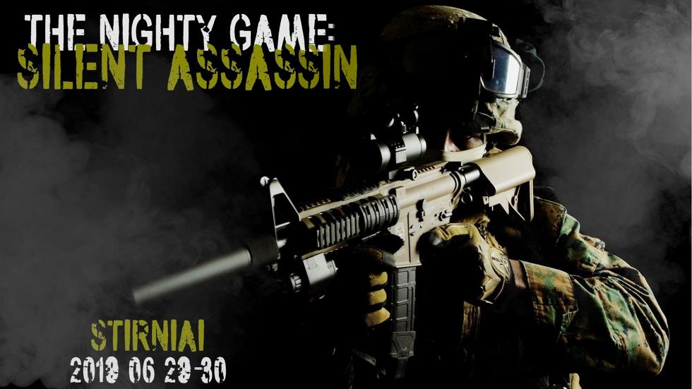 The Nighty game: Silent assassin 2019 06 29-30 Stirniai