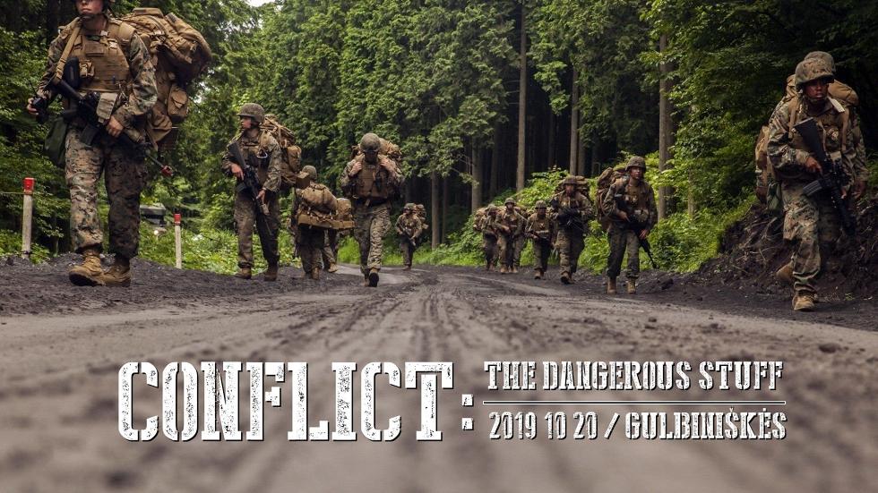 Conflict: the Dangerous stuff 2019 10 20 Gulbiniškės