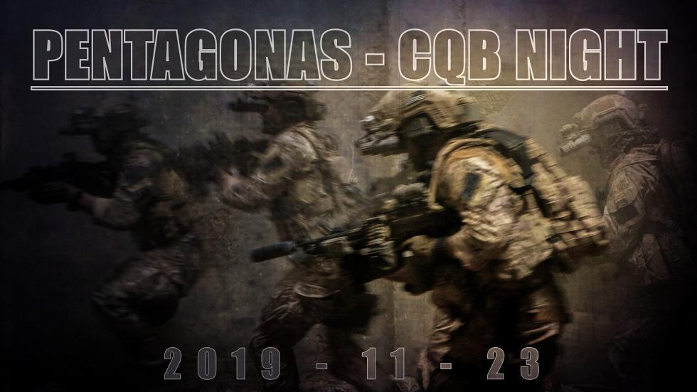 PENTAGONAS - CQB NIGHT