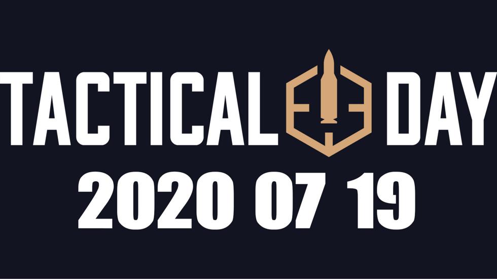 TACTICAL DAY / 2020 07 19